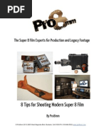 8 Tips For Shooting Modern Super 8 Film