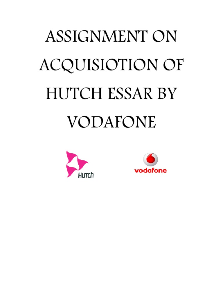 Hutch and Vodafone Merger PDF Mergers And Acquisitions Economies