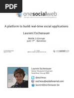 A platform to build real time social applications