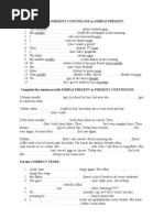 Fill in The Blanks With PRESENT CONTINUOUS or SIMPLE PRESENT