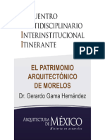 EL PATRIMONIO ARQUITECTÓNICO DE MORELOS - Dr. Gerardo Gama Hernández