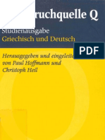 Paul Hoffmann, Christoph Heil Hg. Die Spruchquelle Q. Studienausgabe Griechisch Und Deutsch 2002