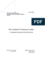 The Creation of Customer Loyalty – A Qualitative Research of the Bank Sector