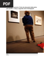 Mau comportamento é fruto da educação dada pelos pais desde o