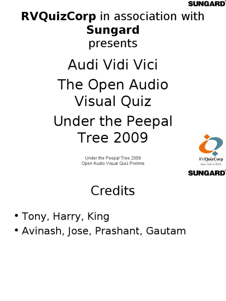 Rvquizcorp in Association With Sungard Audi Vidi Vici The Open Audio