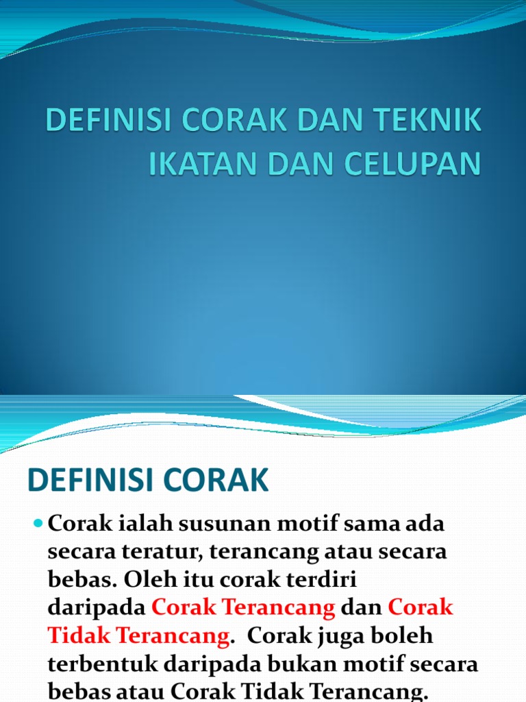 Definisi Corak Dan Teknik Ikatan Dan Celupan Pdf
