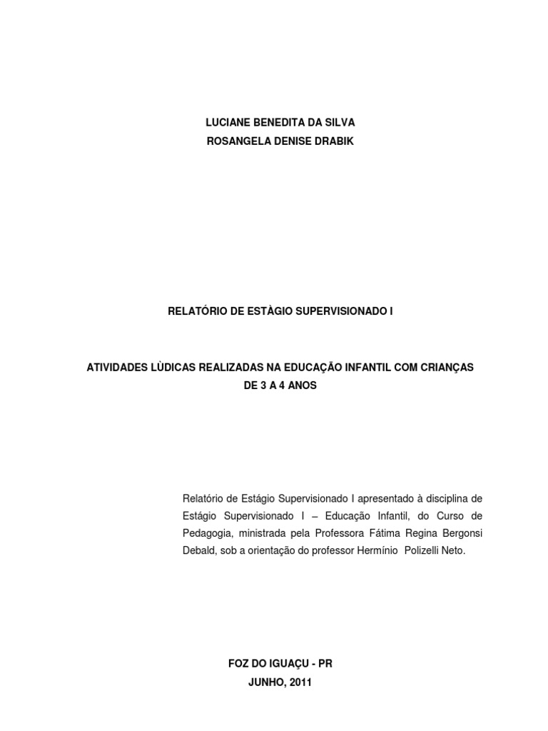 Relatorio De Estagio Supervisionado Pedagogia Ensino Infantil Ensino 