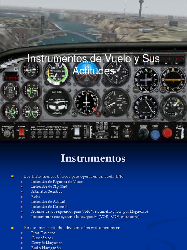 Instrumentos de Vuelo y Sus Actitudes Reglas de vuelo instrumental