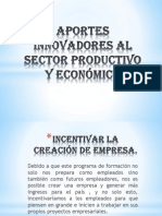 Aportes Innovadores Al Sector Productivo y Económico