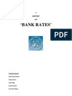 Bank Rates': Submitted by Rudra Sayak Sardar Pooja Kumari Aarti Singh Shresth Kotish Geetashri Pingua