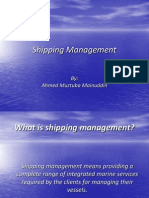 Shipping Management: By: Ahmed Muztuba Mainuddin