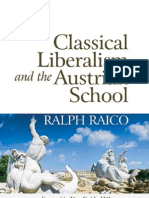 Raico, R. (2012) 'Classical Liberalism and the Austrian School'
