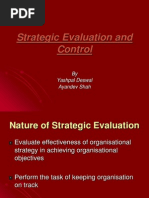 Strategic Evaluation and Control