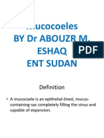 Mucocoeles by DR Abouzr M. Eshaq Ent Sudan