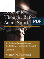 Rothbard, M. (1995) 'the History of Economics- VOL 1-Before Adam Smith'