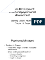 Human Development: Adulthood Psychosocial Development: Learning Module: Adulthood Chapter 13, Berger