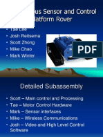 Autonomous Sensor and Control Platform Rover: Tae Lee Josh Reitsema Scott Zhong Mike Chao Mark Winter