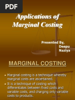 Applications of Marginal Costing: Presented By, Deepu Naziya