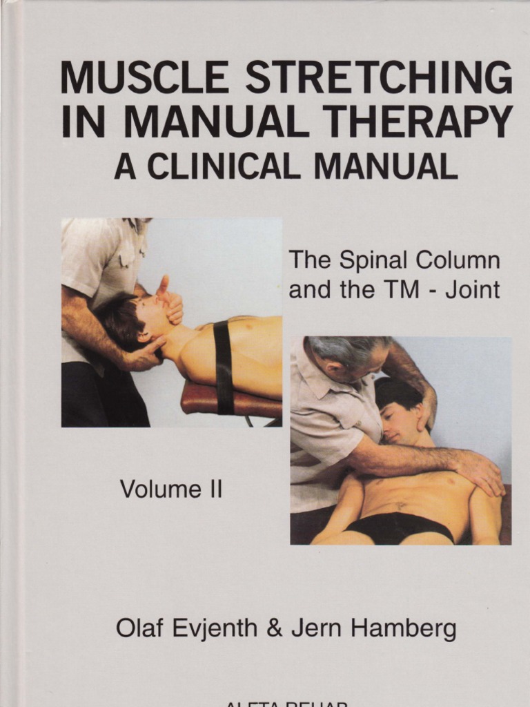Muscle Stretching in Manual Therapy II The Extremities (Team Nanban