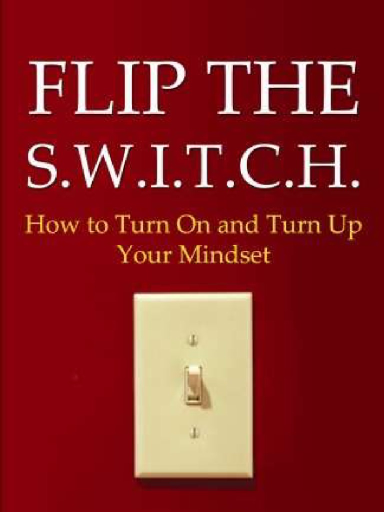 Flip the Switch Mindset Attitude (Psychology)