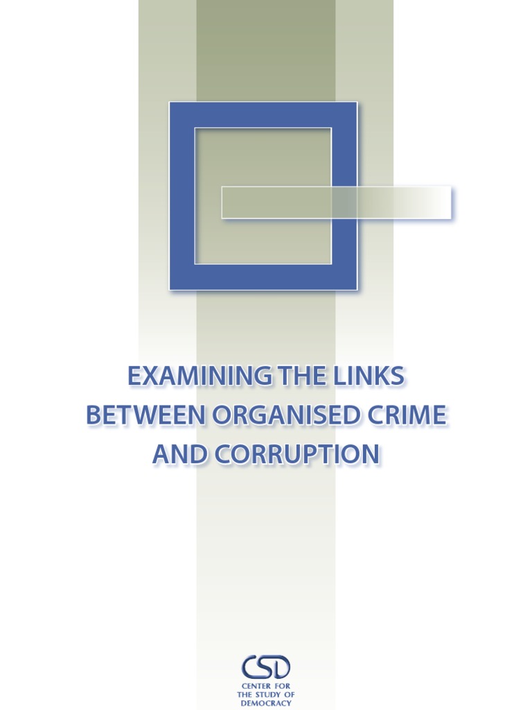 Examining The Links Between Organised Crime and Corruption | PDF ...
