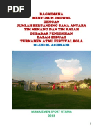 Download BAGAIMANA MENYUSUN JADWAL DENGAN JUMLAH BERTANDING SAMA ANTARA TIM MENANG DAN TIM KALAH DI BABAK PENYISIHAN DALAM SEBUAH TURNAMEN ATAU FESTIVAL BOLA by abdiachwani SN136444773 doc pdf