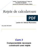 Reţele de Calculatoare: Lector Dr. Adrian Runceanu