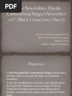 Consciência Negra.