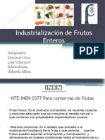 Industrialización de Frutos Enteros