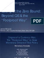 Easing at The Zero Bound - Beyond QE & The "Foolproof Way" by James Rickards