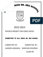 Physics Project On Logic Gates: Submitted To: Submitted By: Aashish Agrawal Maryam Khuzema