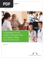 A Bipartisan Rx for Patient-Centered Care and System-wide Cost Containment