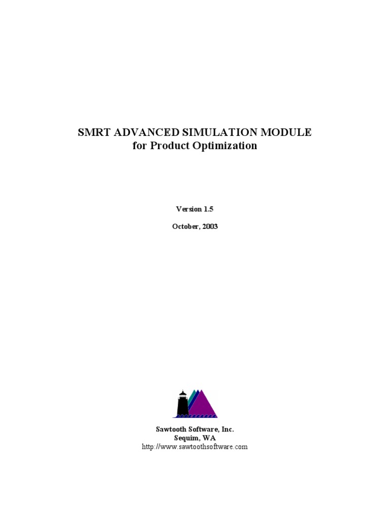 SMRT Advanced Simulation Module For Product Optimization: October, 2003 ...