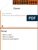 Objects and Classes: Quiz, and Then A Li5le More About Defining Classes