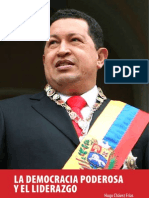 La Democracia Poderosa y El Liderazgo-Hugo Chávez