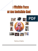 The visible face of the invisible God, testimony of Catalina, visionary