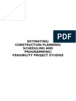 Estimating/ Construction Planning/ Scheduling and Programming/ Feasibility Project Studies
