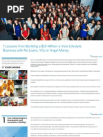 7 Lessons from Building a $15-Million-a-Year Lifestyle
Business with No Loans, VCs or Angel Money