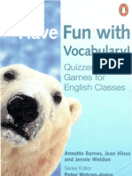 Have Fun With Vocabulary - Quizzes and Games For Egnlish Classes (Penguin)