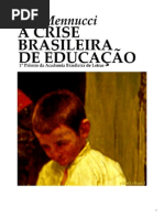 A Crise Brasileira Da Educacao de Sud Mennucci