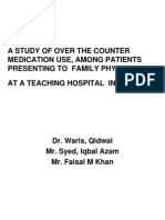 A Study of Over The Counter Medication Use, Among Patients Presenting To Family Physicians, at A Teaching Hospital in Karachi
