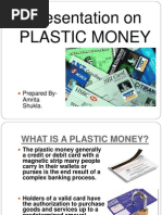 Presentation On Plastic Money: Prepared By-Amrita Shukla