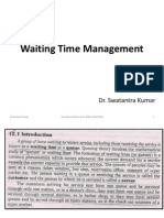 Waiting Time Management: Dr. Swatantra Kumar
