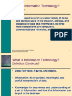 What Is Information Technology?: - A Term Used To Refer To A Wide Variety of Items