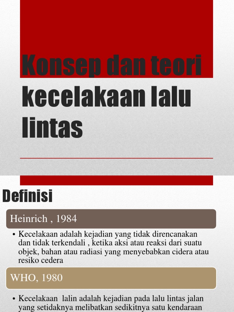 Konsep Dan Teori Kecelakaan Lalu Lintas