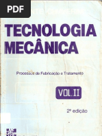 TECNOLOGIA MECÂNICA - Processos de Fabrição e Tratamento_VOL 2 -  Vicente Chiaverini