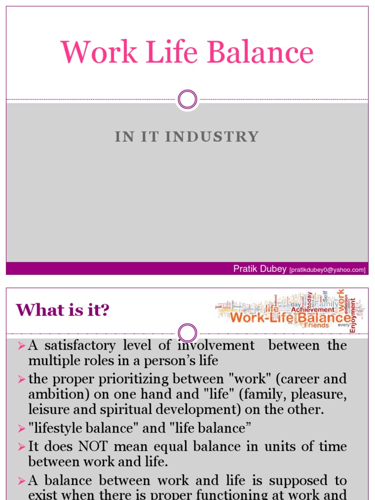Work Life Balance in IT Industry | PDF | Work–Life Balance | Telecommuting