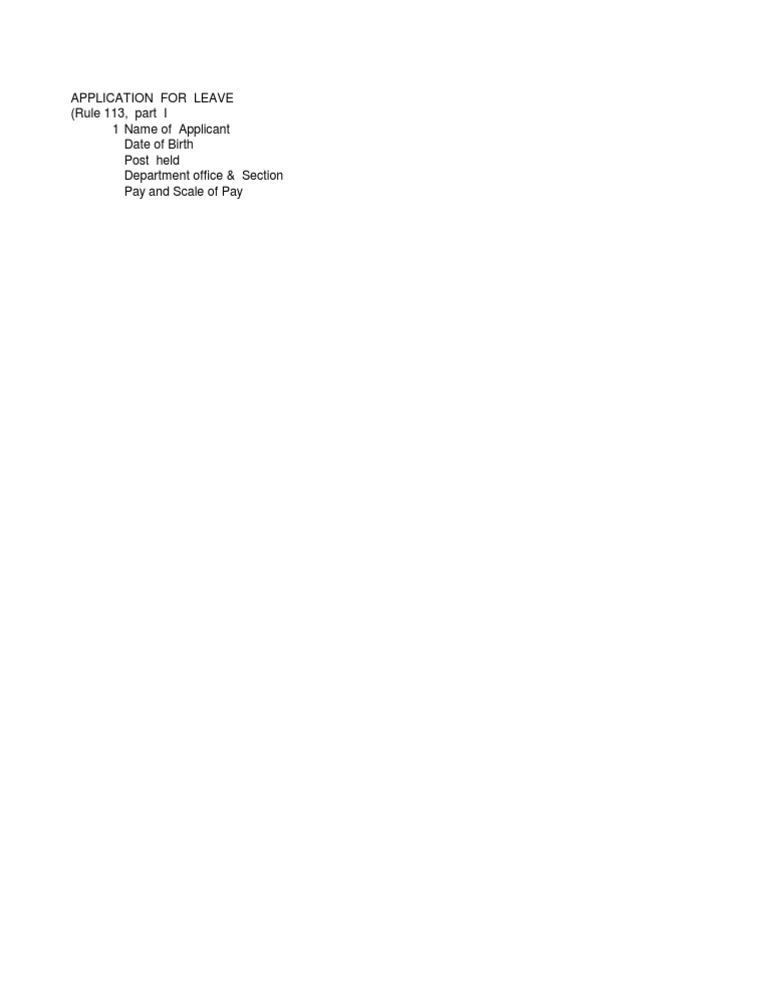 Application For Leave (Rule 113, Part I 1 Name of Applicant Date of ...