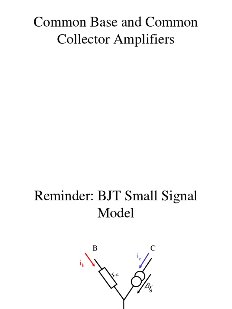 Analysis of Common Base and Common Collector Bipolar Junction