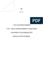 2004 Yili Deðerlendýrmesý 2005 - Yari Yil Deðerlendýrmesý Ve Beklentýler Ekonomýnýn Güçlendýrýlmesý Ýçýn Müsýad'In Çözüm Önerýlerý